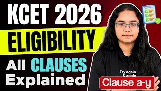 KCET 2026 Eligibility Criteria | Clause a-y Explained in Detail