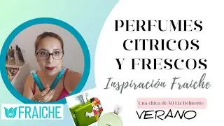 CITRICOS PARA EL VERANO 🍋NUEVAS COMPRAS DE FRAICHE #fraiche #perfumes
