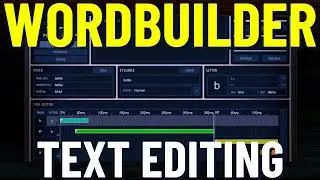 Wordbuilder Text and Syllable Editing | EUAN SMITH MUSIC