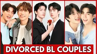 10 BL ACTORS WHO DIVORCED AND NEVER PLAY BL COUPLE AGAIN || THAI BL ACTORS 2025