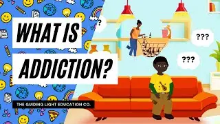 What is Addiction: A Kid Friendly Explanation for Understanding Dependence