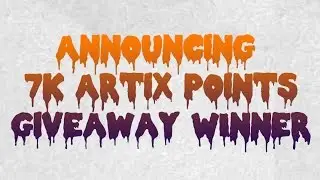 Announcing 7K Artix Points Giveaway Winner (Proof Added)