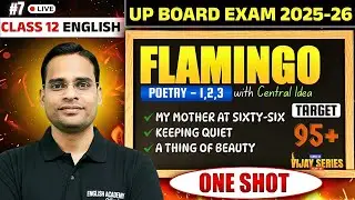 #7 VIJAY SERIES | CLASS 12 | POEMS WITH HINDI EXPLANATION | ONE SHOT | ENGLISH | UP AND CBSE BOARD