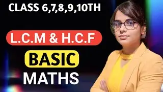 L.C.M & H.C.F  of Numbers  #lcm #hcf #maths #basic #cbse #icse 