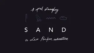 [🏺] Sand - A Leo Parker | Full Gameplay walkthrough |