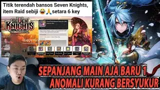🔥🔥TITIK TERENDAH BANSOS CENAH GUYS?? PAKE ACE MALAH LOSE TERUS ADINDA!! - SEVEN KNIGHTS RE:BIRTH