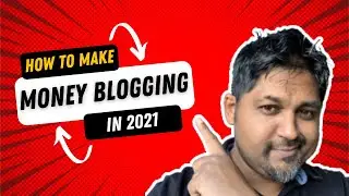 How To Make Money Blogging in 2021 [With Proof]