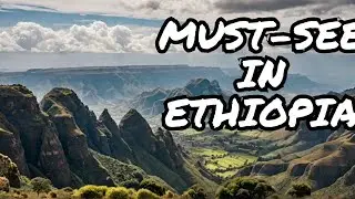 TOP 10 BEST PLACES TO SEE IN ETHIOPIA #ethiopia #africa #travel #ethiopian