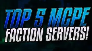 TOP 5 MINECRAFT PE FACTION SERVERS! (MCPE v1.2)