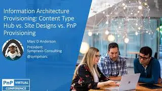PnP Virtual Conference - 09/2020 - Information Architecture Provisioning