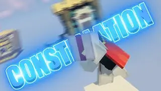 Constellation | Bedwars 200 Montage
