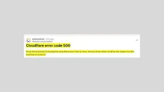 How To Fix Stellar AI Cloudflare Error Code 500?