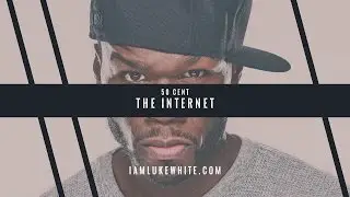 50 Cent  -The Internet (Type Beat) (Prod. Luke White)