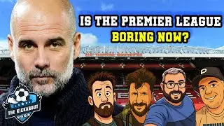 Is The Premier League Boring Now?