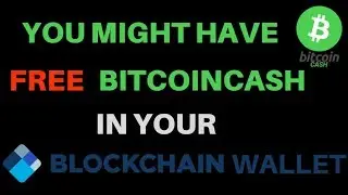 Free BitcoinCash in your Blockchain wallet