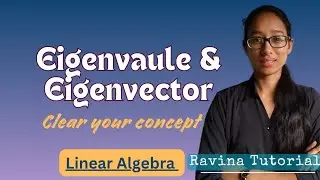 Eigenvalue & Eigenvector | Characteristic Value & Characteristic Vector