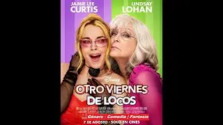 Otro viernes de locos ( Freaky Friday 2 ) 2025 - Trailer Pelicula - Espa&ntilde;ol Latino
