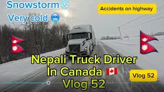 Nepali Truck Driver in Canada 🇨🇦 | Vlog 52 | driving truck in snowstorm❄️| Stratford, ON trip. 