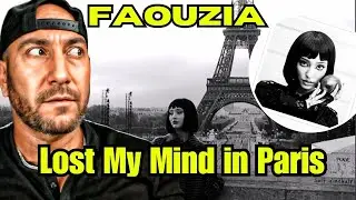 Faouzia &ndash; &ldquo;Lost My Mind in Paris&rdquo; Emotion, Power, Perfection 😳 First Ever Reaction!