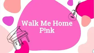 Walk Me Home