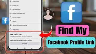 How to Find My Facebook Profile Link | See Facebook Link Profile (2025)