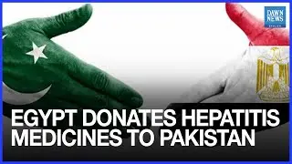 Egypt Donates Hepatitis Medicines To Pakistan Under PM&rsquo;s Elimination Programme | Dawn News English