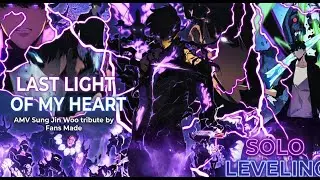 Last Light - SOLO LEVELING ( AMV Fans Made )