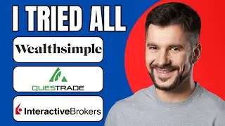 Wealthsimple vs Questrade vs Interactive Brokers: Which Is Best in 2025?