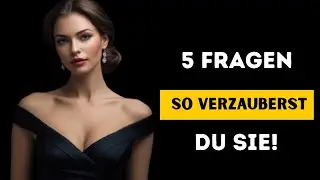 5 Fragen, die jede Frau verr&uuml;ckt nach dir machen!  Weibliche Psychologie & Stoizismus