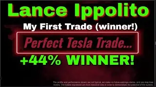 Lance Ippolito TSLA Trade Review (+44% Overnight)