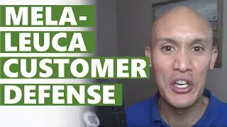 Melaleuca Customer Adamantly Defends Company At All Costs