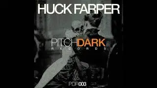 Huck Farper - Just Say Nah [PDR003]