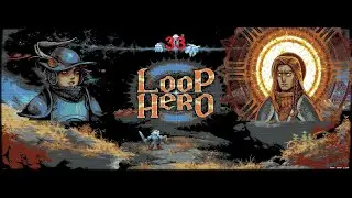 Loop Hero. Guerrero VS Omega. #33