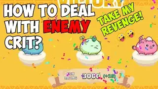 HOW TO DEAL WITH ENEMY CRIT?  (AXIE INFINITY) ARENA TUTORIAL!