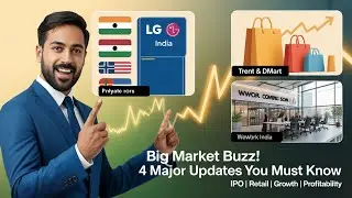 Big Market Buzz! 💥 LG India IPO, Retail Reality Check & WeWork India&rsquo;s Big Move!