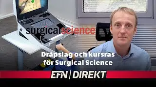 Surgical Science vd: ”Det kom som en blixt från klar himmel”