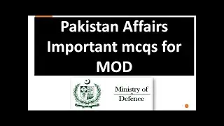 Pakistan Affairs important mcqs for MOD screening exam | MOD jobs 2022 | www.recruitment.com.pk