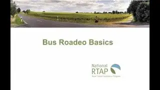 National RTAP Bus Roadeo Video: Non Obstacle Course Items
