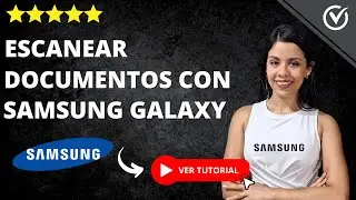 C&oacute;mo ESCANEAR DOCUMENTOS con tu Samsung Galaxy | 📱 Sin Usar Aplicaciones Terceros 📄