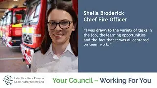 Sheila Broderick, Chief Fire Officer, talks about her role