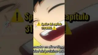 Spoiler del cap&iacute;tulo 319 de boku no hero academia ⚠️💔#spoiler#bhna