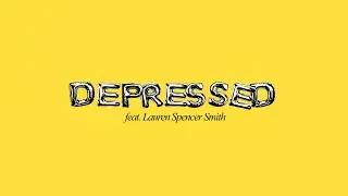 Anne-Marie - DEPRESSED feat. Lauren Spencer Smith (Lyric Video)