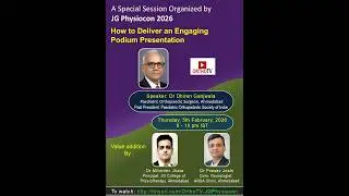 A Special Session Organized by JG Physiocon 2026 : How to Deliver an Engaging Podium Presentation