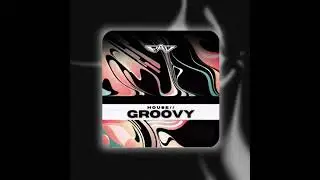 HOUSE // GROOVY playlist&mdash;a vibrant mix of funky rhythms, soulful melodies, and infectious beats