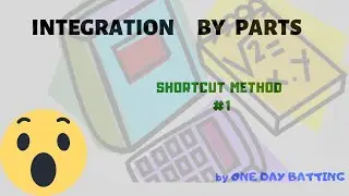 INTEGRATION Shortcut method |TRICK#1  by "ONE DAY BATTING" ONLINE TUTORIAL
