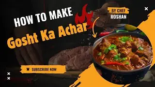 HYDERABADI GOSHT KA ACHAR: Authentic Mutton Pickle Recipe | Spicy & Tangy Indian Meat Achar.