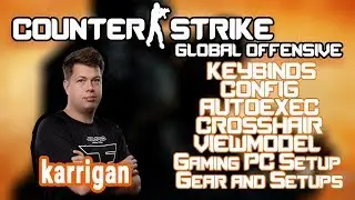 karrigan Counter Strike Global Offensive Settings, Keybinds & Setup 2020 Update