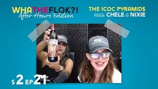 WhaTheFlok Podcast Episode 21 | After Hours Edition |The ICOC Pyramid$