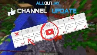 YouTube Schedule Update - AllOutJay Channel Update (Ft. AllOutJay)