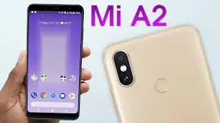 Mi A2 (Mi 6X) - First Look!